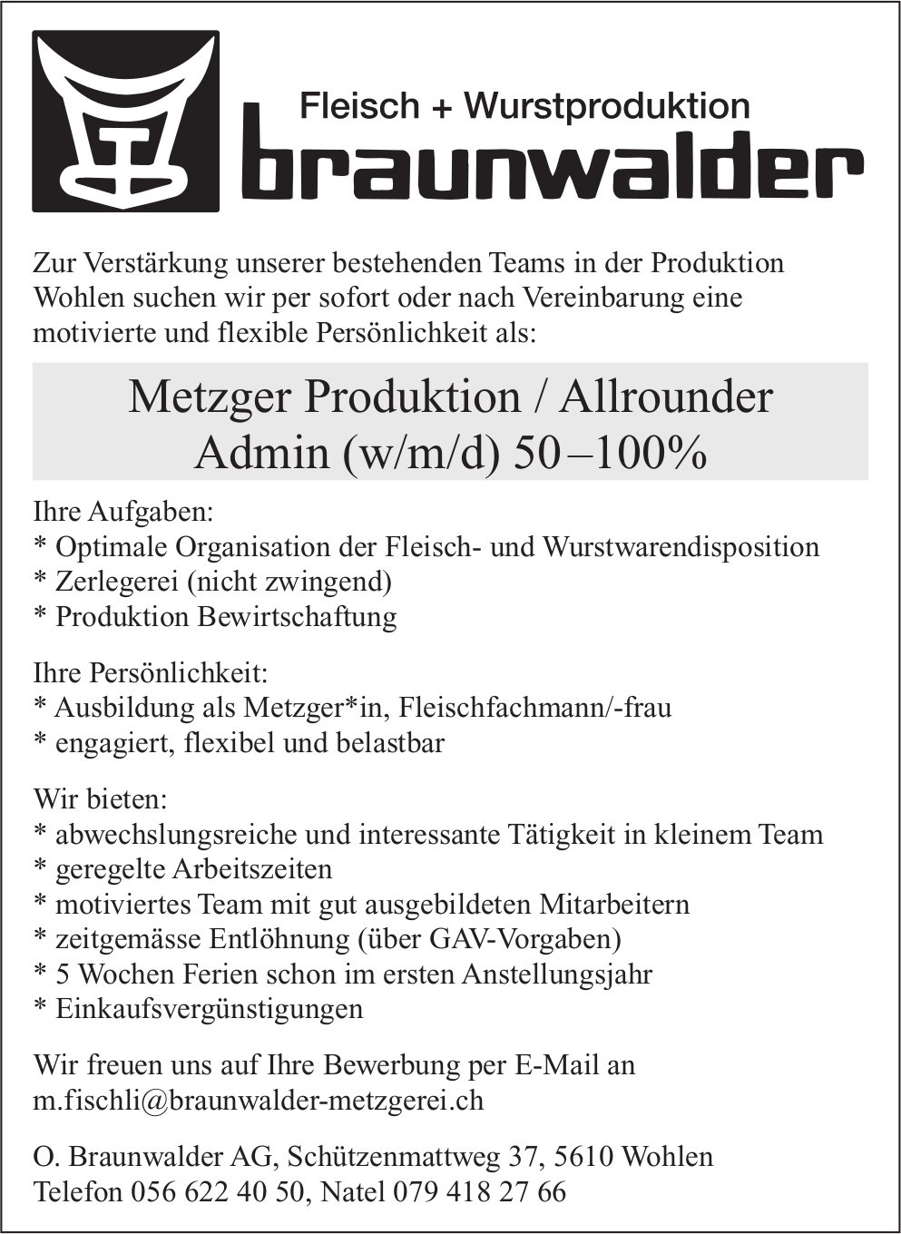 Metzger Produktion Allrounder Admin W M D O Braunwalder