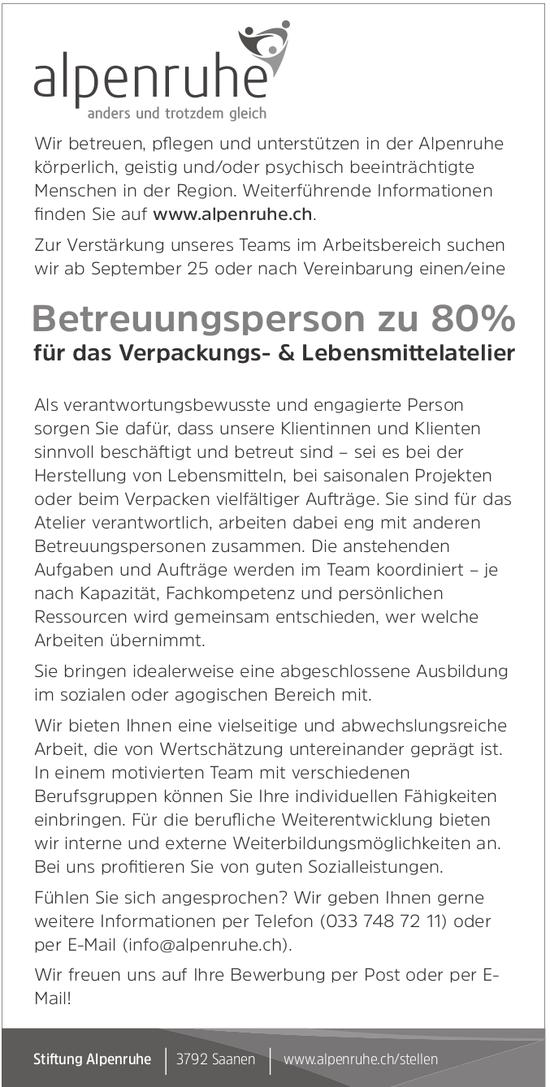 Betreuungsperson zu 80% für das Verpackungs- & Lebensmittelatelier, Stiftung Alpenruhe, Saanen, gesucht