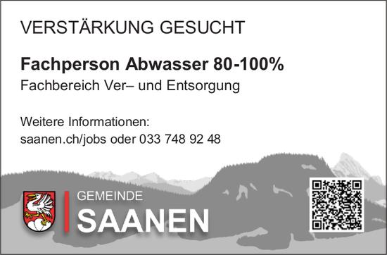 Fachperson Abwasser 80-100%, Gemeinde Saanen, Gesucht