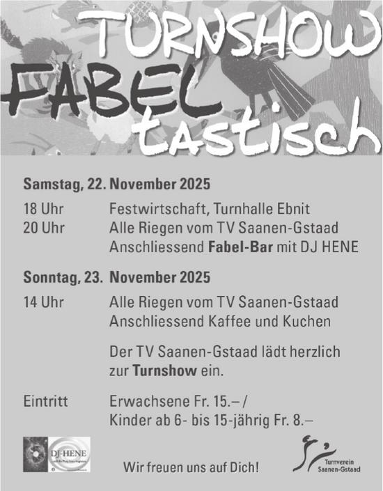 Turnshow FABEL tastisch, 22. - 23. November, Turnverein Saanen-Gstaad