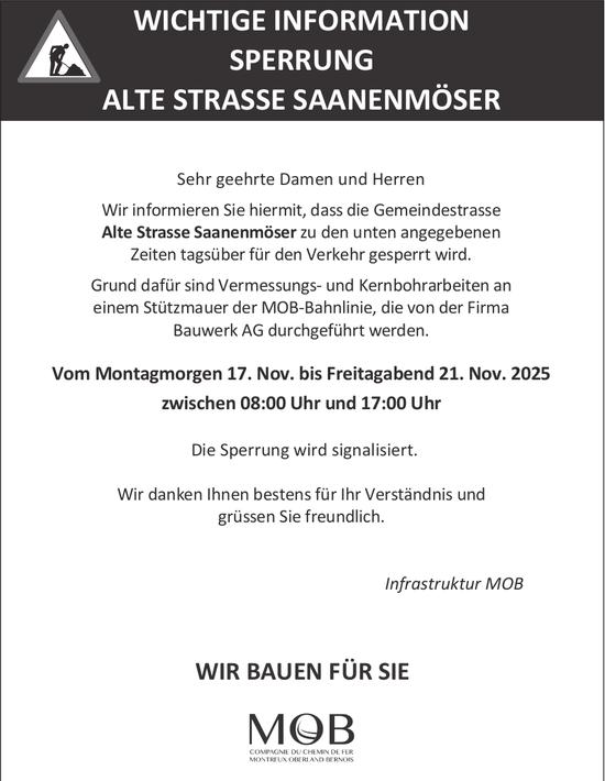 Verkehrsmassnahmen/ unterhaltsarbeiten, Bauwerk AG, Die Sperrung Alte Strasse Saanenmöser
