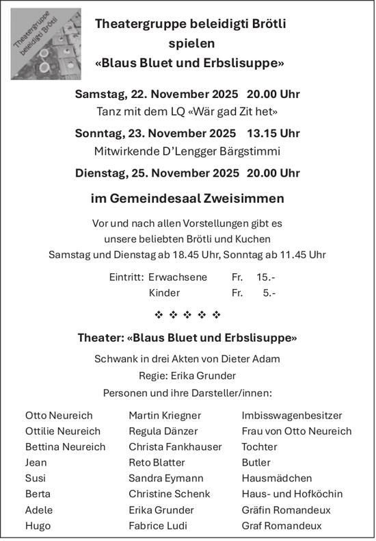 «Blaus Bluet und Erbslisuppe», 25. November, Zweisimmen