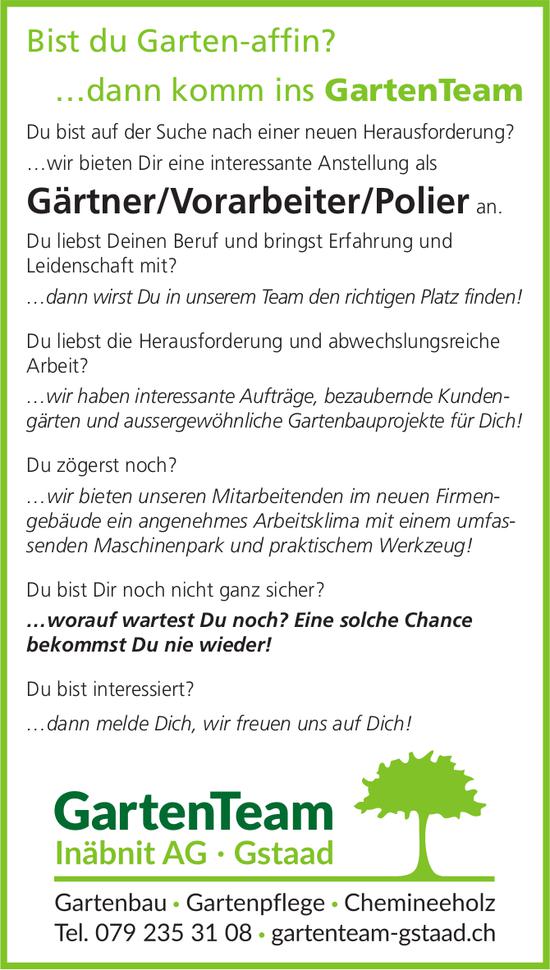 Gärtner/Vorarbeiter/Polier an., Inäbnit AG, Gstaad, gesucht