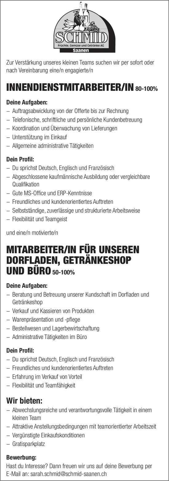 Innendienstmitarbeiter/In 80-100%, SCHMID Saanen, gesucht