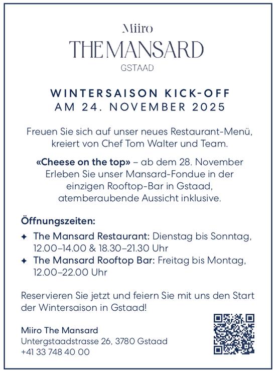 Miiro The Mansard, Gstaad - WINTERSAISON KICK-OFF AM 24. NOVEMBER 2025