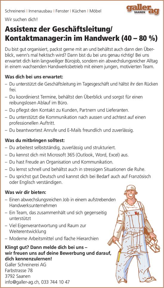 Assistenz der Geschäftsleitung/ Kontaktmanager:in im Handwerk (40–80 %), Galler Schreinerei AG, Saanen, gesucht