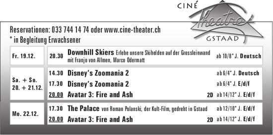 Ciné Theatre Gstaad, 19. - 22. Dezember,