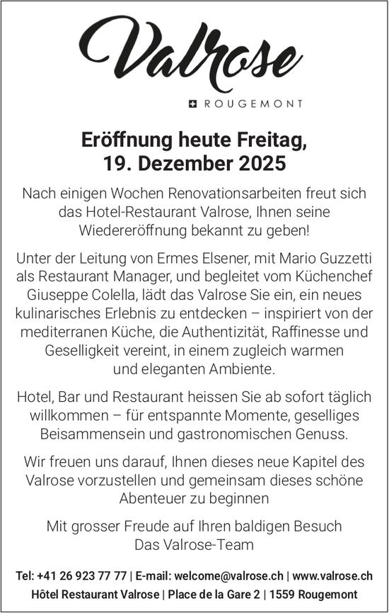 Eröﬀnung heute Freitag, 19. Dezember 2025, 19. Dezember, Rougemont