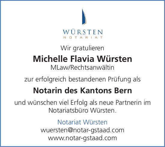 Notariat Würsten, Wir gratulieren Michelle Flavia Würsten MLaw/Rechtsanwältin zur erfolgreich bestandenen Prüfung als Notarin des Kantons Bern und wünschen viel Erfolg als neue Partnerin im Notariatsbüro Würsten.