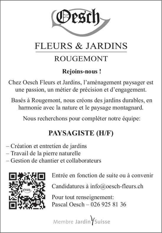PAYSAGISTE (H/F), Oesch Fleurs & Jardins, Rougemont, Gesucht