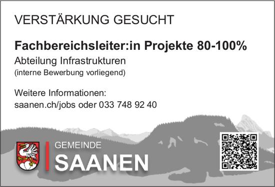 Fachbereichsleiter:in Projekte 80-100%, GEMEINDE SAANEN, Gesucht