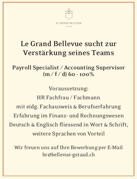 Payroll Specialist / Accounting Supervisor (m / f / d) 60 - 100%, Le Grand Bellevue, Gesucht