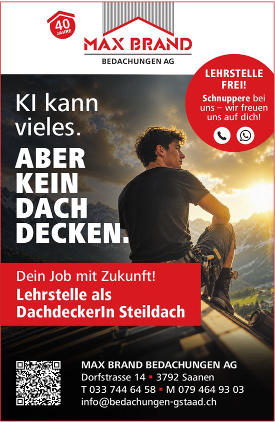 Lehrstelle als Dachdeckerln Steildach, MAX BRAND BEDACHUNGEN AG, Saanen, Gesucht