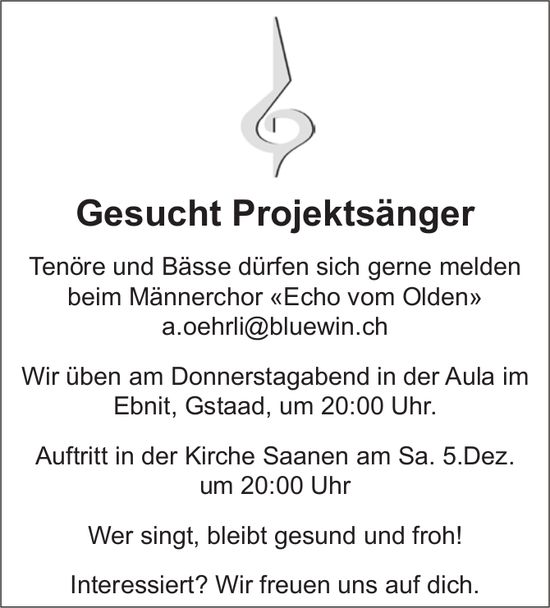 Gesucht Projektsänger, Männerchor «Echo vom Olden», Gesucht