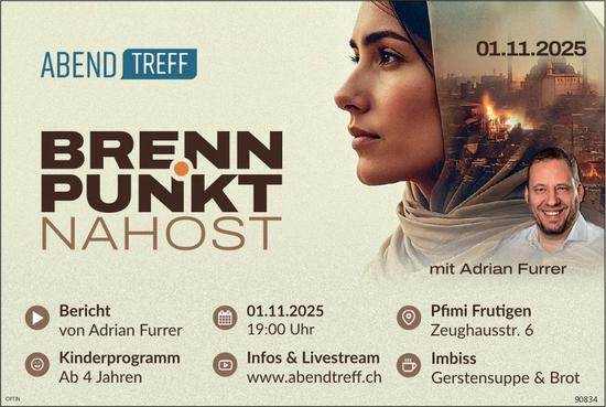 Brennpunkt Nahost, 1. November, Pfimi, Frutigen