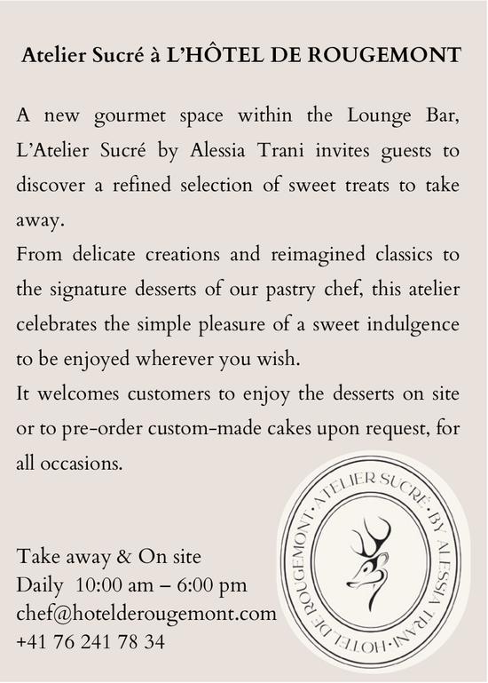 Atelier Sucré à L’Hôtel de Rougemont