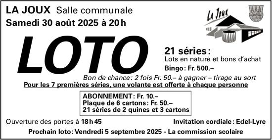 LOTO, 30 août 20h, Salle communale, La Joux
