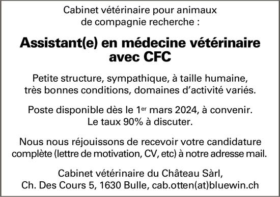 Assistant(e) en médecine vétérinaire avec CFC, Cabinet vétérinaire Château Sàrl, Bulle, recherché