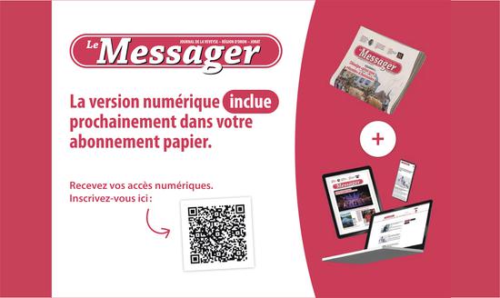 Le Messager - La version numérique inclue prochainement dans votre abonnement papier.