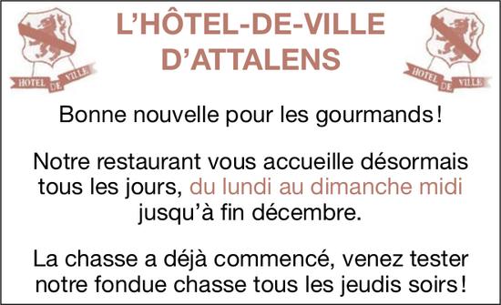 L’hôtel-De-Ville D’attalens, Bonne nouvelle pour les gourmands !
