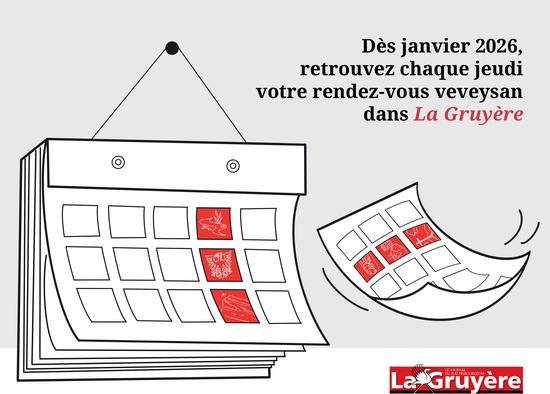 La Gruyère, Dès janvier 2026, retrouvez chaque jeudi votre rendez-vous veveysan dans La Gruyère