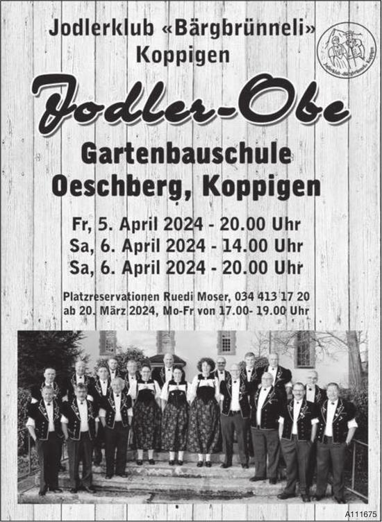 Jodler-Obe, 5./ 6. April, Jodlerklub «Bärgbrünneli» Koppigen