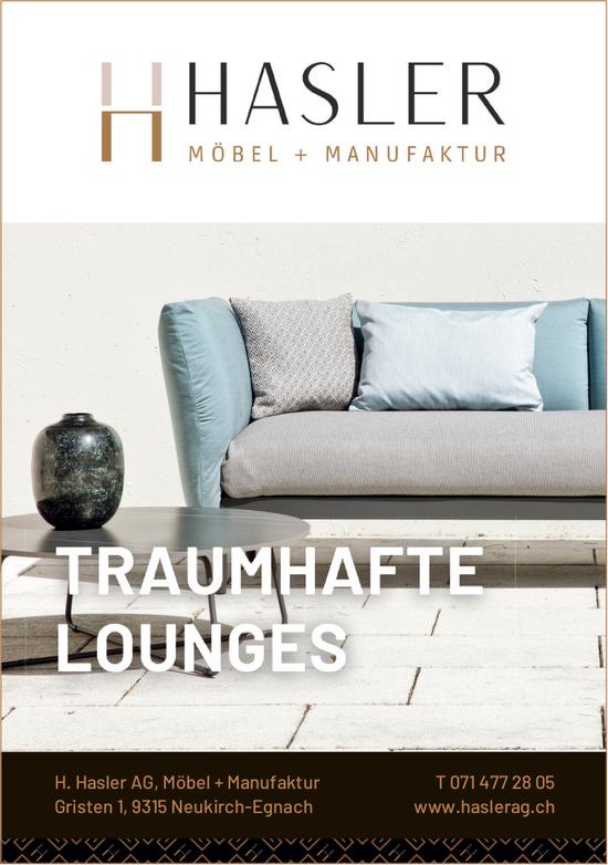 H. Hasler AG, Neukirch - Traumhafte Lounges