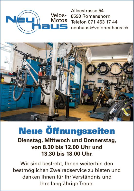 Neuhaus Velos-Motos, Romanshorn - Neue Öffnungszeiten