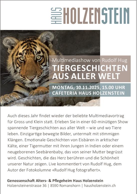 Multimediashow von Rudolf Hug Tiergeschichten Aus Aller Welt, 10. November, Cafeteria Haus Holzenstein, Romanshorn