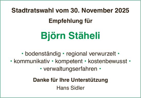 Hans Sidler, Stadtratswahl vom 30. November 2025 - Empfehlung für Björn Stäheli