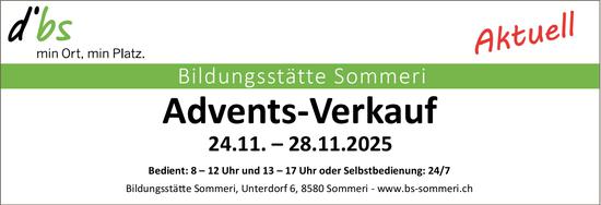 Advents-Verkauf, 24. - 28. November, Bildungsstätte Sommeri