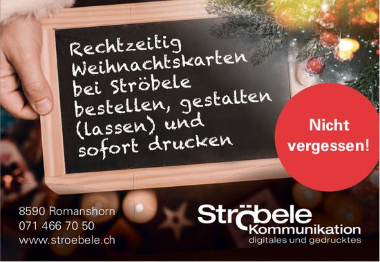 Ströbele Kommunikation, Romanshorn - Nicht vergessen: Weihnachtskarten bestellen