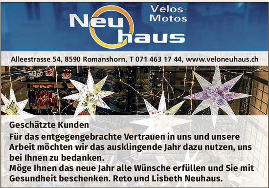 Velos-Motos Neuhaus, Romanshorn - Für das entgegengebrachte Vertrauen in uns und unsere Arbeit möchten wir das ausklingende Jahr dazu nutzen, uns bei Ihnen zu bedanken.