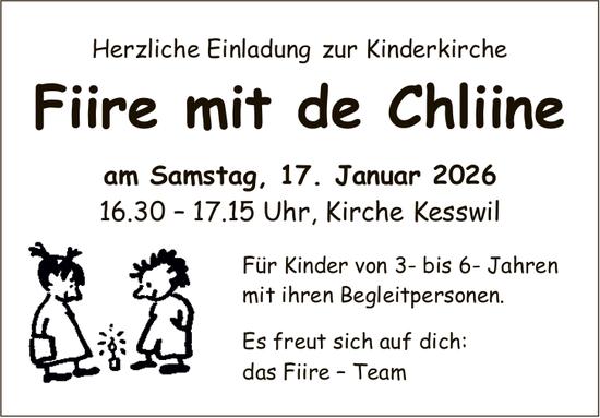 Fiire mit de Chliine, 17. Januar, Kirche Kesswil