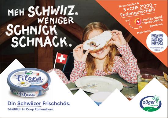 Züger Frischkäse, MEH SCHWIIZ. WENIGER SCHNICK SCHNACK.