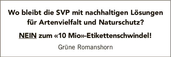 Grüne Romanshorn, NEIN zum «10 Mio»-Etikettenschwindel!