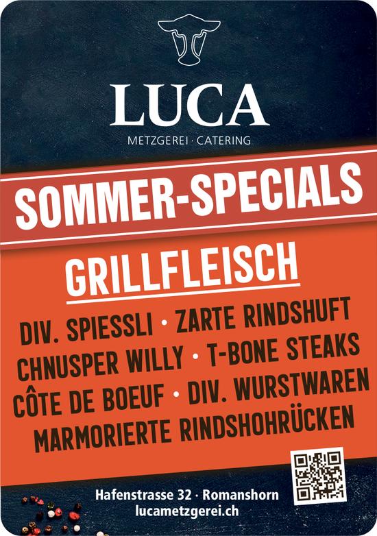 LUCA METZGEREI · CATERING, Romanshorn - SOMMER-SPECIALS GRILLFLEISCH