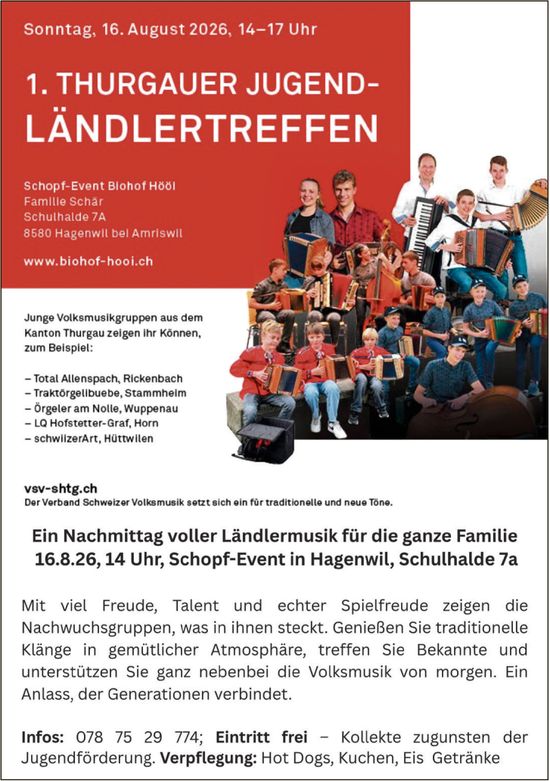 1. Thurgauer Jugend-Ländlertreffen, 16. August, Schopf-Event, Hagenwil