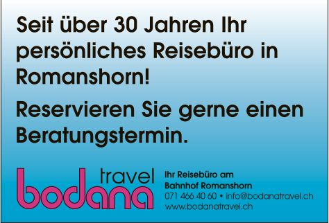 Bodanatravel, Seit über 30 Jahren Ihr persönliches Reisebüro in Romanshorn!