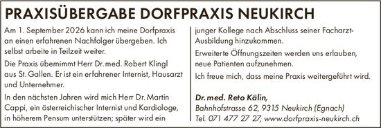 Dr. med. Reto Kälin, Neukirch (Egnach) - PRAXISÜBERGABE DORFPRAXIS NEUKIRCH