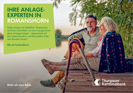 Thurgauer Kantonalbank, IHRE ANLAGE-EXPERTEN IN ROMANSHORN