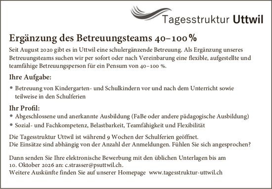 Tagesstruktur Uttwil, Ergänzung des Betreuungsteams 40–100%