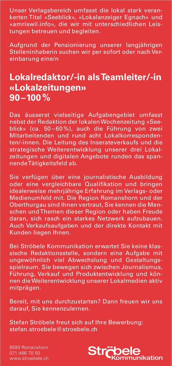 Ströbele Kommunikation, Romanshorn - Lokalredaktor/-in als Teamleiter/-in «Lokalzeitungen» 90–100 %