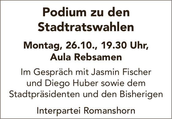 Podium zu den Stadtratswahlen, 26. Oktober, Aula Rebsamen