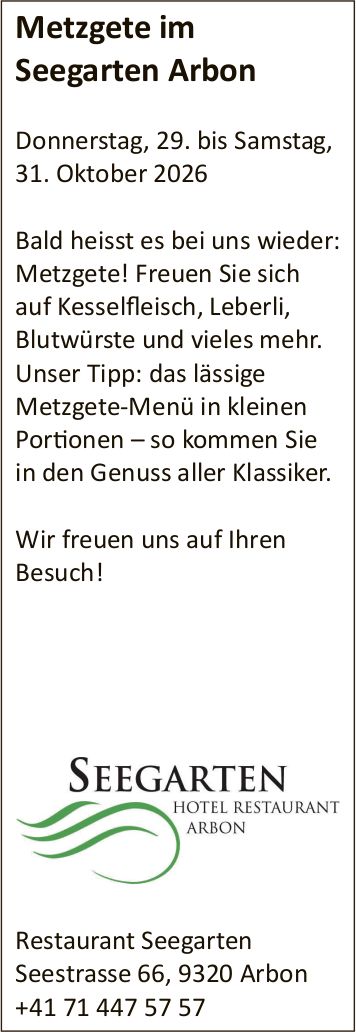 Metzgete im Seegarten Arbon, 29.–31. Oktober