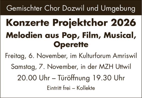 Konzerte Projektchor 2026 – Melodien aus Pop, Film, Musical, Operette, 6. - 7. November