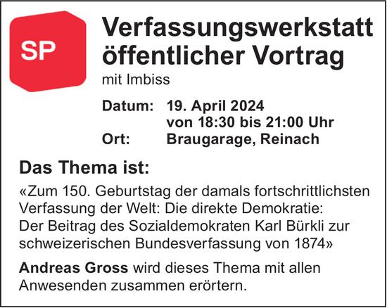 Verfassungswerkstatt öffentlicher Vortrag, 19. April, Braugarage, Reinach