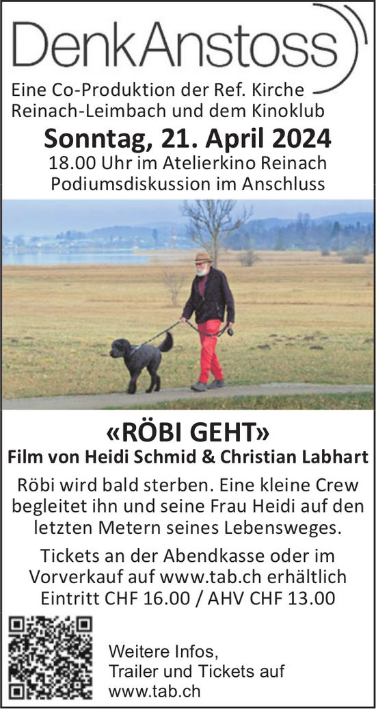 «Röbi geht» Film von Heidi Schmid & Christian Labhart, 21. April, Atelierkino, Reinach