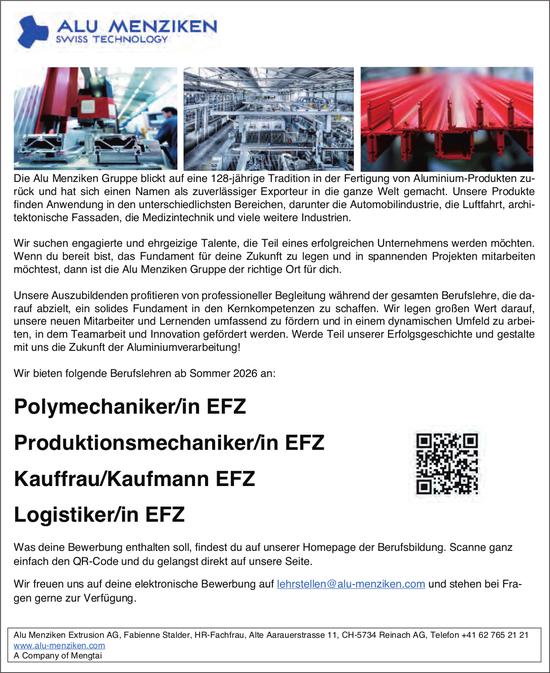 Polymechaniker/in EFZ, Produktionsmechaniker/in EFZ, Kauffrau/Kaufmann EFZ, Logistiker/in EFZ, Alu Menziken Extrusion AG, Reinach Ag, Gesucht