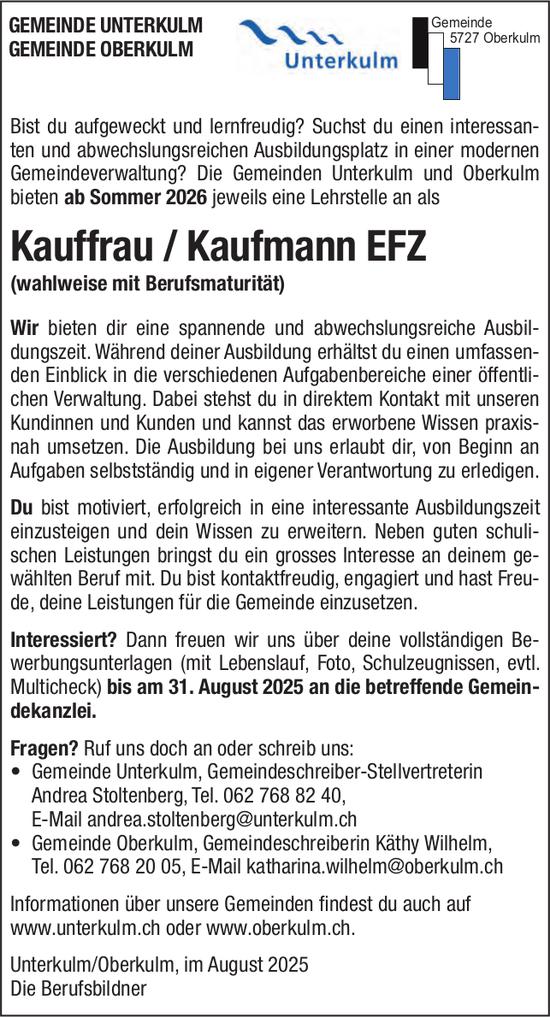 Kauffrau / Kaufmann EFZ (wahlweise mit Berufsmaturität), Gemeinde Unterkulm und Gemeinde Oberkulm, Gesucht